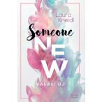 Someone New – Valaki új