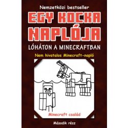 Egy kocka naplója 2. - Lóháton a Minecraftban