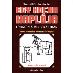 Egy kocka naplója 2. Lóháton a Minecraftban