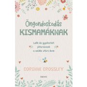 Öngondoskodás kismamáknak