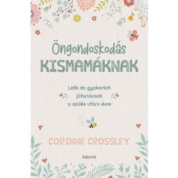 Öngondoskodás kismamáknak