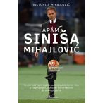 Apám, Siniša Mihajlović