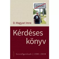 Kérdéses könyv - Beszélgetések - 1981-2020