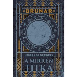 Brunar - A Mirrén titka
