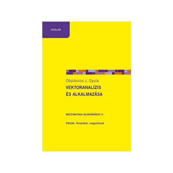 Vektoranalízis és alkalmazása