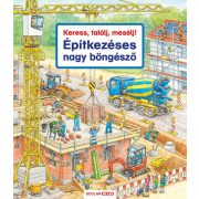 Keress, találj, mesélj! - Építkezéses nagy böngésző