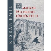 A magyar Pálosrend  története II.