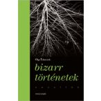 Bizarr történetek