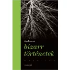 Bizarr történetek