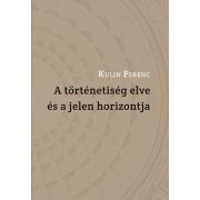 A történetiség elve és a jelen horizontja