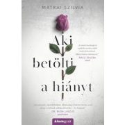 Aki betölti a hiányt