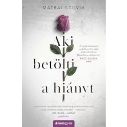 Aki betölti a hiányt