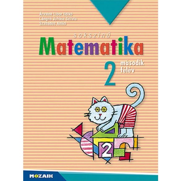 Sokszínű matematika ? Munkatankönyv 2. osztály II. félév (MS-1722U)