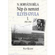 Nép és nemzet I. - Illyés Gyula 1902-1944