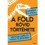   A Föld rövid története - Négymilliárd év nyolc fejezetben