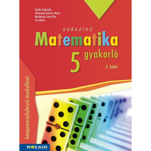 Sokszínű matematika gyakorló 5. ? II. kötet (MS-2266U)