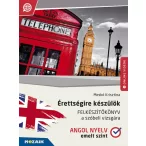   Érettségire készülök ? Angol nyelv, emelt szint ? Felkészítőkönyv a szóbeli vizsgára (MS-2377U)