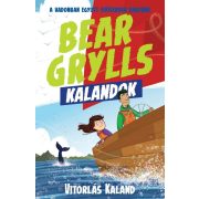 Bear Grylls Kalandok - Vitorlás Kaland