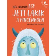 Egy Jeti lakik a pincénkben