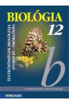 Biológia 12. - Gimnáziumi tankönyv - Az életközösségek biológiája. Evolúció. Öröklődés (MS-2643)