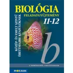   Biológia 11?12. Feladatgyűjtemény közép- és emelt szintű érettségire készülőknek (MS-3153)