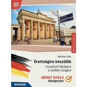   Érettségire készülök ? Felkészítőkönyv a szóbeli vizsgára ? Német nyelv, középszint (MS-2379U)