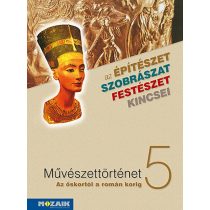   Művészettörténet 5. osztály ? Az őskortól a román korig (MS-2635U)