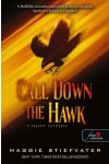 Call Down the Hawk - A sólyom Nyomában