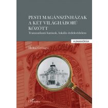   Pesti magánszínházak a két világháború között - Transzatlanti hatások, lokális érdekvédelem