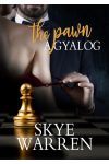 A gyalog - The Pawn