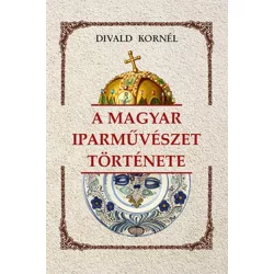 A magyar iparművészet története