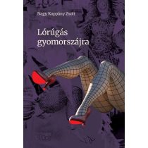 Lórúgás gyomorszájra