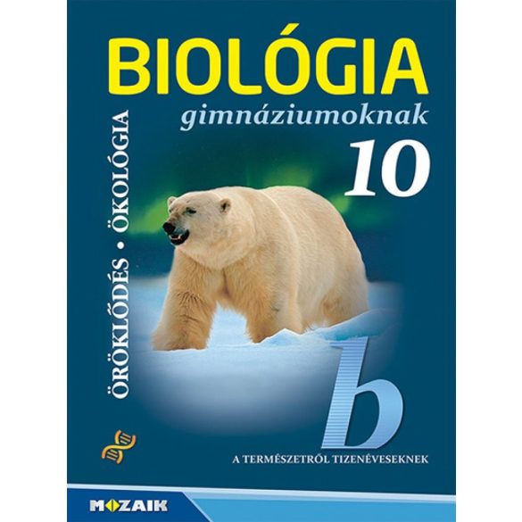 Biológia gimnáziumoknak 10. osztály