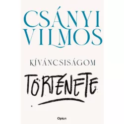 Kíváncsiságom története