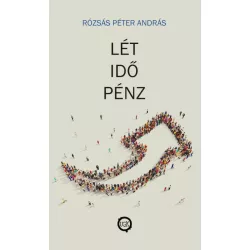 Lét, idő, pénz
