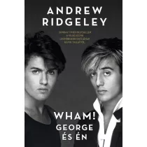 Wham! George és én