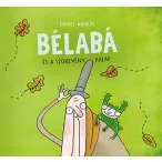 Bélabá és a szökevény kalap