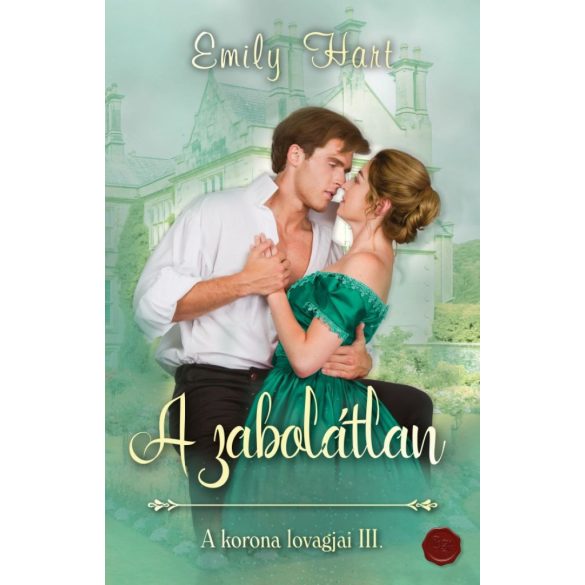 A korona lovagjai III. - A zabolátlan