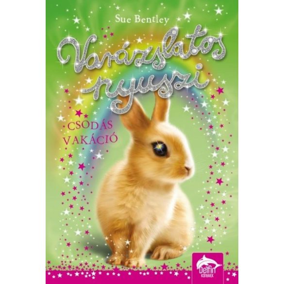Varázslatos nyuszi – Csodás vakáció