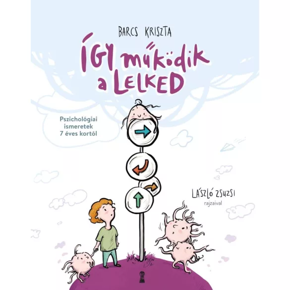 Így működik a lelked