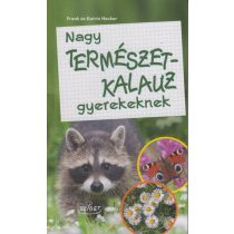 Nagy természetkalauz gyerekeknek