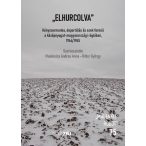 „Elhurcolva”