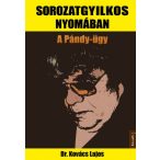 Sorozatgyilkos nyomában - A Pándy-ügy