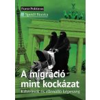 A migráció mint kockázat