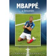 MBAPPÉ, a fenomén