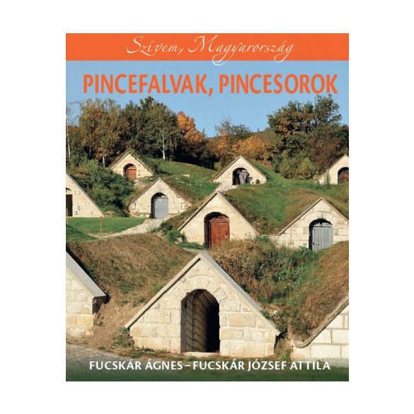 Pincefalvak, pincesorok