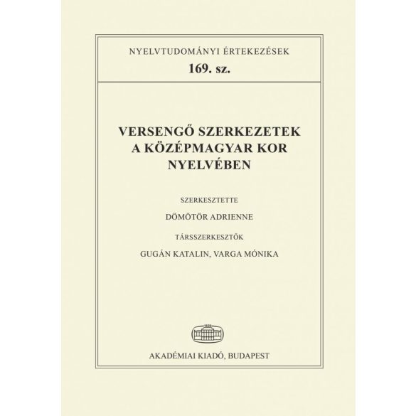 Versengő szerkezetek a középmagyar kor nyelvében