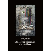 Az eltűnt hírnév nyomában