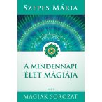 A mindennapi élet mágiája