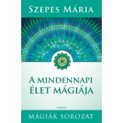 A mindennapi élet mágiája